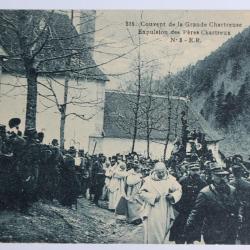 CPA Couvent de la Grande Chartreuse expulsion des P&egrave;res Chartreux