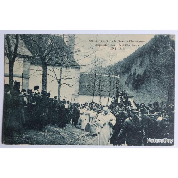CPA Couvent de la Grande Chartreuse expulsion des P�res Chartreux