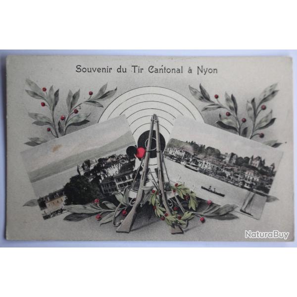 CPA Souvenir du Tir cantonal � Nyon Suisse