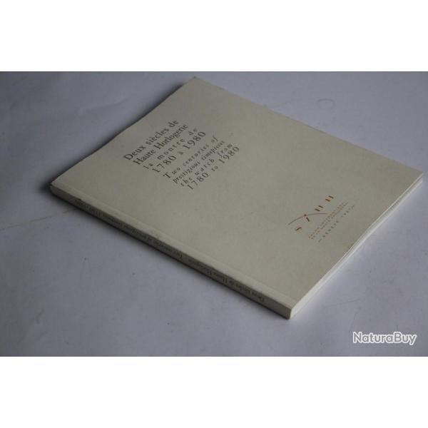 Livre Deux si�cles de Haute Horlogerie 1780 - 1980 Montre SIHH 1997