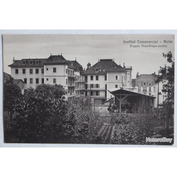 CPA Institut Commercial Rolle (fa�ade Nord-Pr�au-Jardin) Vaud Suisse