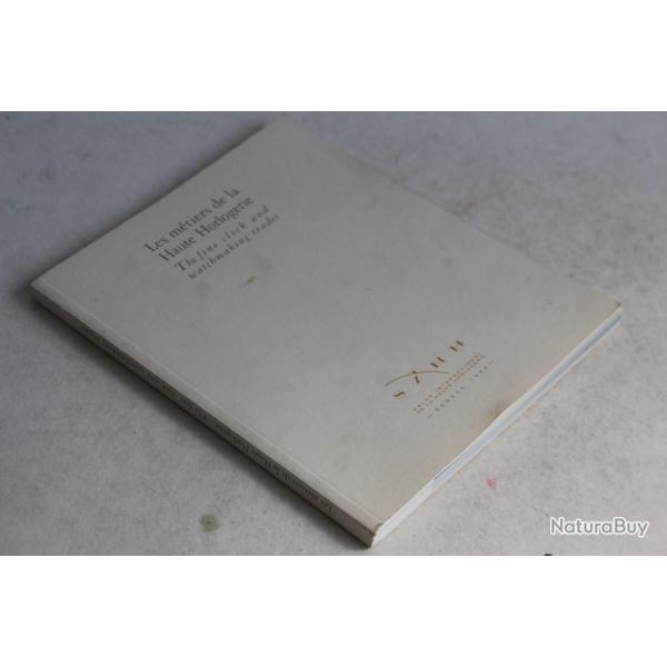 Livre Les m�tiers de la Haute Horlogerie SIHH Gen�ve 1996