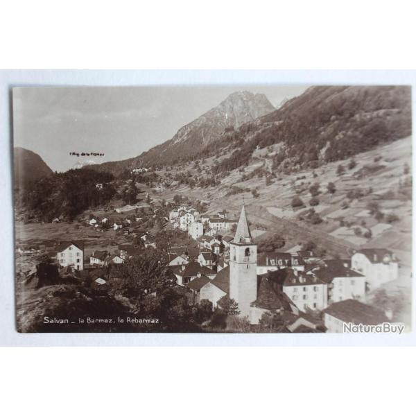CPA Salvan la Barmaz la Rebarmaz Valais Suisse