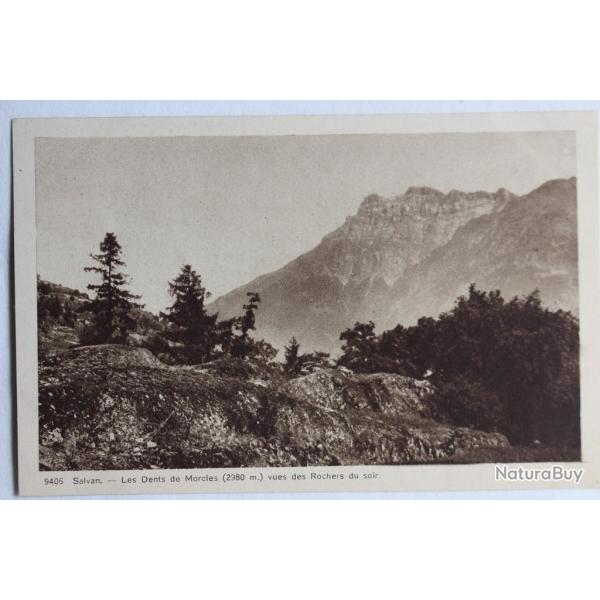 CPA Salvan Les Dents de Morcles vues des Rochers du soir Valais Suisse