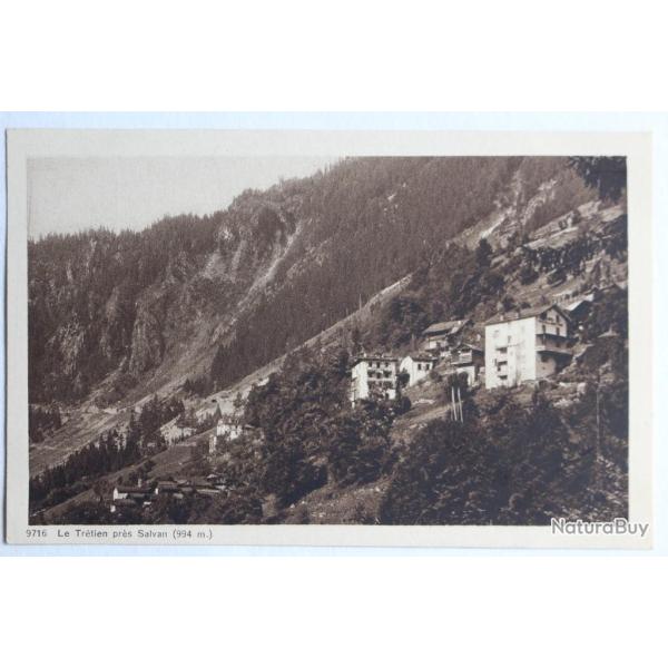 CPA Le Tr�tien pr�s Salvan Valais Suisse