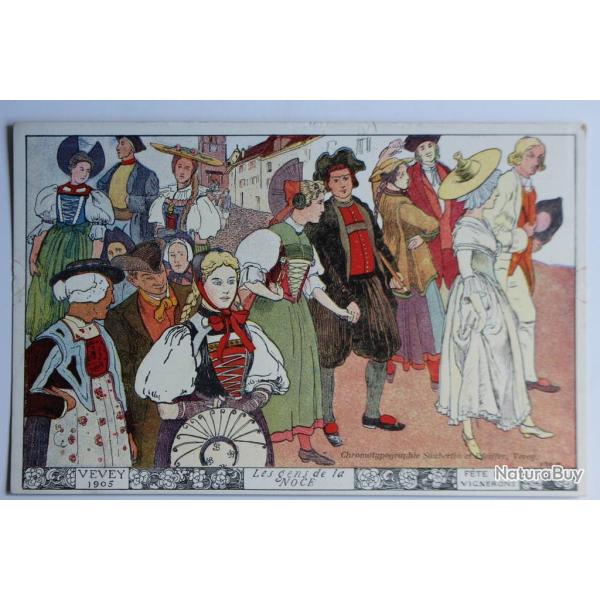 Carte postale ancienne F�te des vignerons Noce Vevey 1905 Suisse