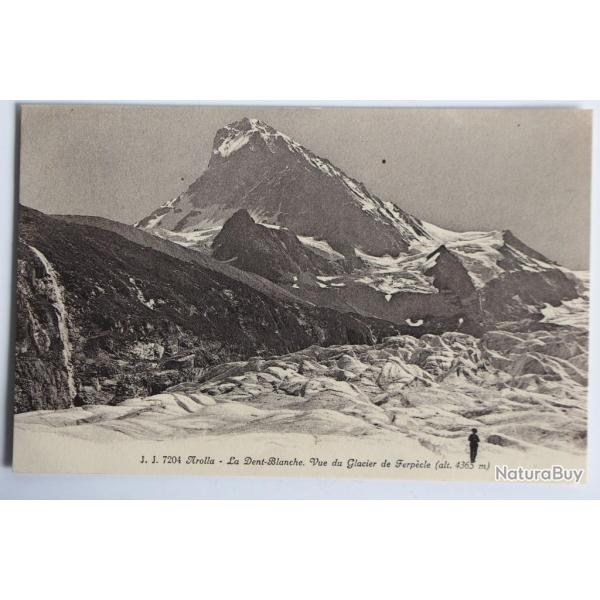Carte postale ancienne Arolla Dent-Blanche glacier de Ferp�cle Suisse
