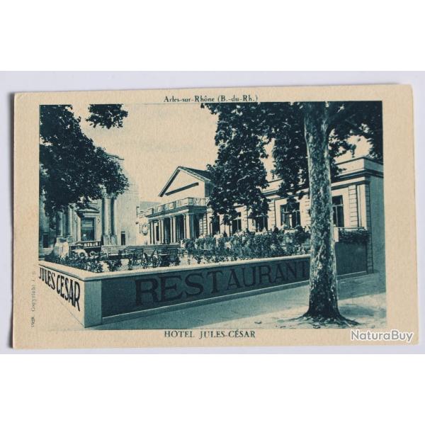 Carte postale ancienne France Arles-sur-Rh�ne H�tel Jules-C�sar