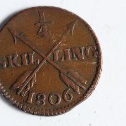 Monnaie 1/4 Skilling roi Gustave IV Adolphe 1806 Su&egrave;de