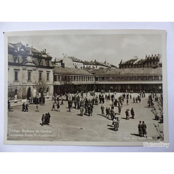 CPSM Coll�ge Moderne de Gen�ve (ancienne Ecole Professionnelle)