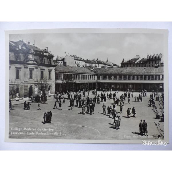 CPSM Coll�ge Moderne de Gen�ve (ancienne Ecole Professionnelle)