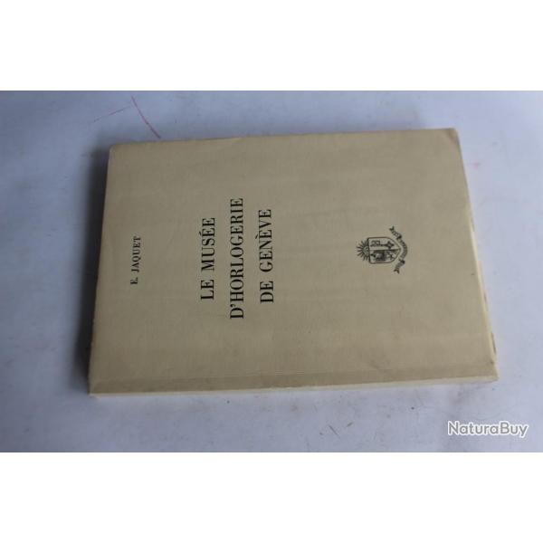 Le mus�e d'horlogerie de Gen�ve E.Jaquet 1952