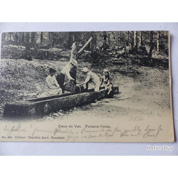 CPA Creux du Van Fontaine froide Suisse