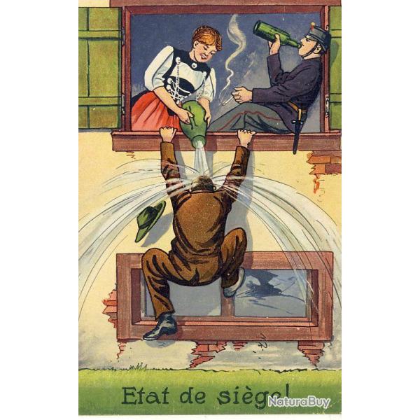 CPA illustr�e Satire Humour Guerre 1914-18 Femme et soldat �tat de si�ge