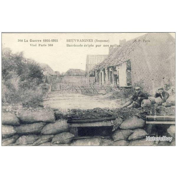 CPA 80 SOMME BEUVRAIGNES Barricade poilus Guerre