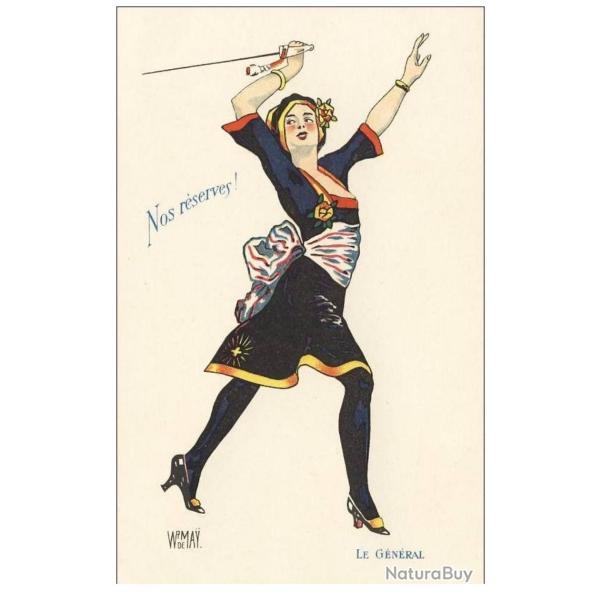 CPA Illustr�e MAY Guerre 1914-18 Nos r�serves ! N�10