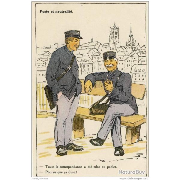 Illustrateur Cl�ment - Poste et neutralit� - Guerre 1914-18