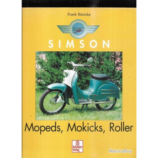 simson, mopeds, mokicks, roller, de frank ronicke en allemand motos , scooter , mobylettes , motoris