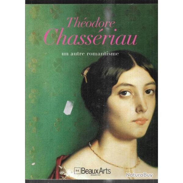 th�odore chass�riau un autre romantisme  collection beaux arts magazine