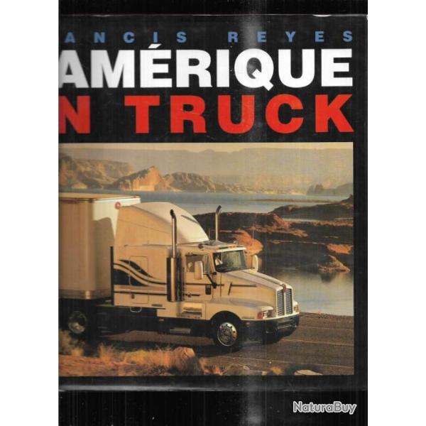 l'am�rique en truck de fran�ois reyes