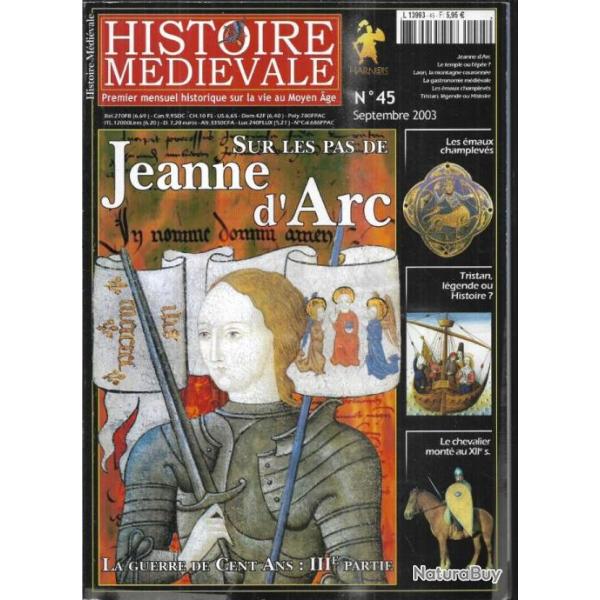 histoire m�di�vale 45 , sur les pas de jeanne d'arc, reliquaire breton du XVe, le temple ou l'�p�e,
