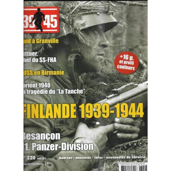 39-45 Magazine 320 raid sur granville, hans juttner ober-gruppen-fuhr, d�tachement 101 oss birmanie