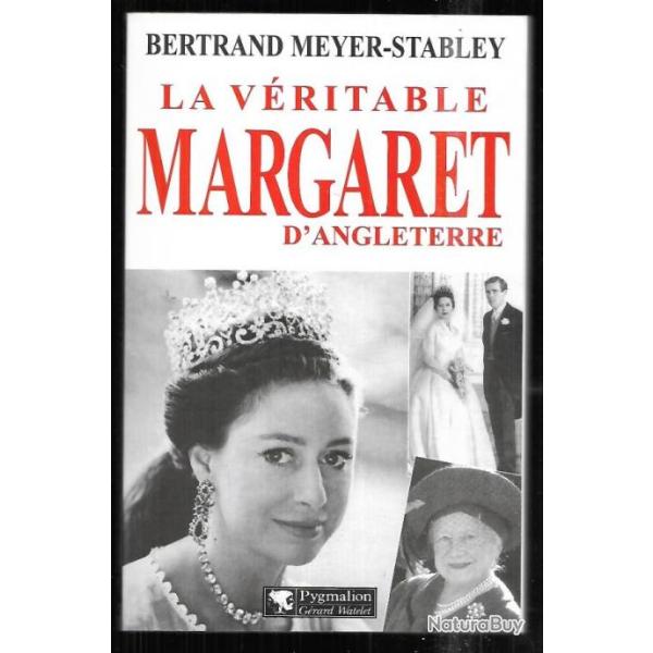 la v�ritable margaret d'angleterre de bertrand meyer-stabley