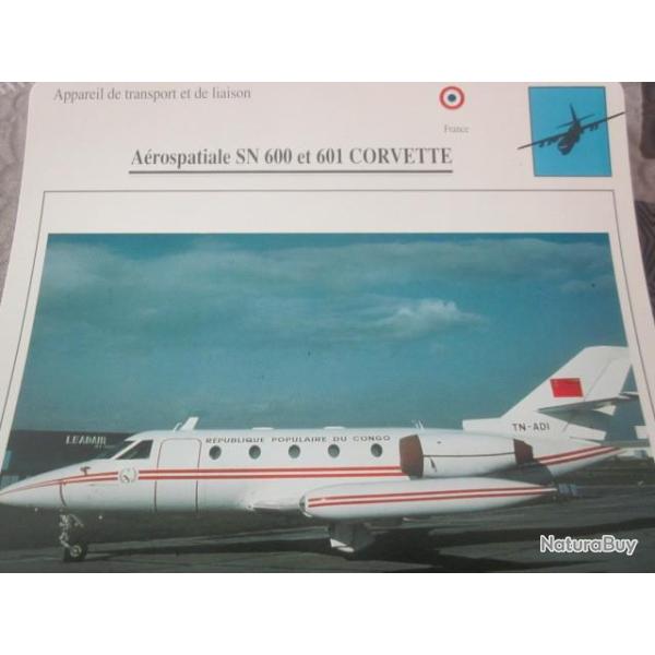 FICHE  AVIATION  TYPE TRANSPORT ET DE LIAISON  /  AEROSPATIALE SN 600/ 601  CORVETTE  FRANCE