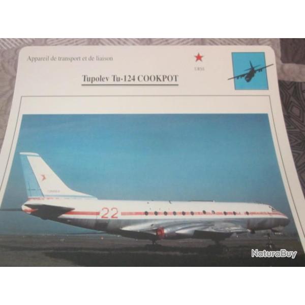 FICHE  AVIATION  TYPE TRANSPORT ET DE LIAISON  / TUPOLEV Tu 124 COOKPOT    URSS