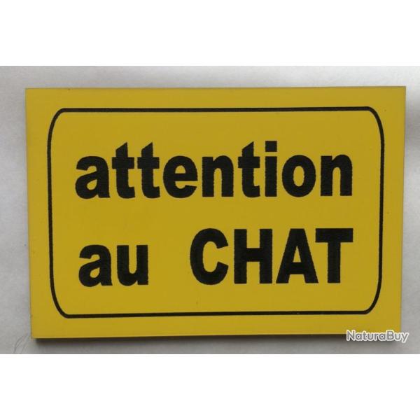 Panneau "ATTENTION AU CHAT" format 200 x 300 mm fond JAUNE