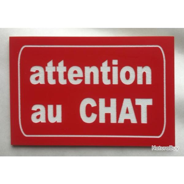 Panneau "ATTENTION AU CHAT" format 30 x 40 cm fond ROUGE