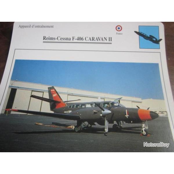 FICHE  AVIATION  TYPE  APPAREIL D ENTRAINEMENT   / REIMS CESSNA F 406 CARAVAN II   FRANCE