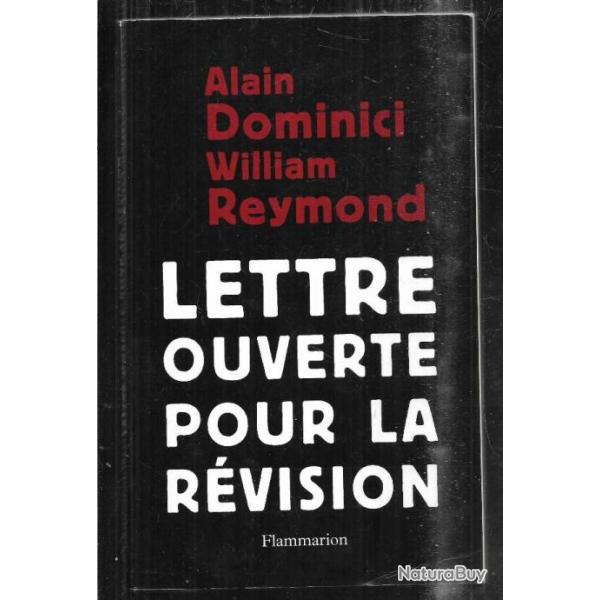 lettre ouverte pour la r�vision de alain dominici et william reymond