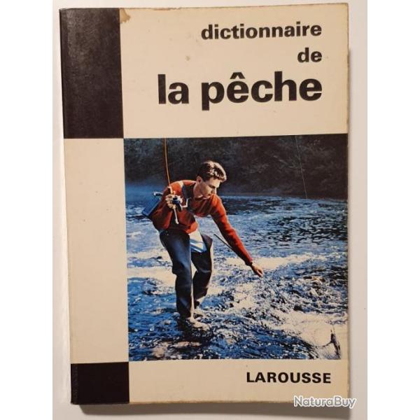 dictionnaire de la p�che LAROUSSE de Michel POLLET 1970