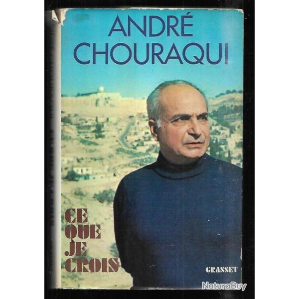 ce que je crois d'andr� chouraqui