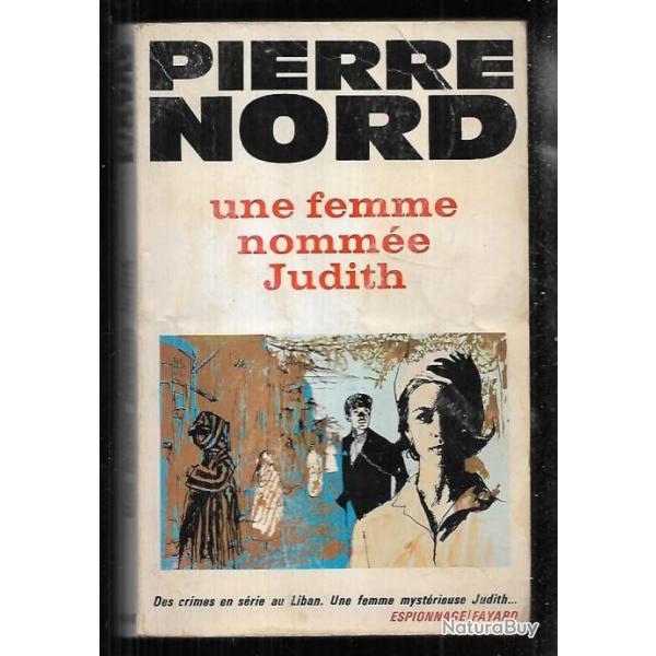 une femme nomm�e judith de pierre nord espionnage