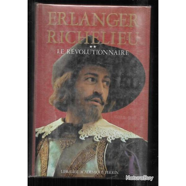 richelieu le r�volutionnaire  volume 2  de philippe erlanger . cardinal , religion, louis XIII