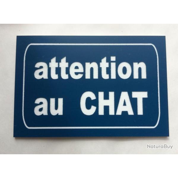 Pancarte "ATTENTION AU CHAT" format 150 x 200 mm fond BLEU