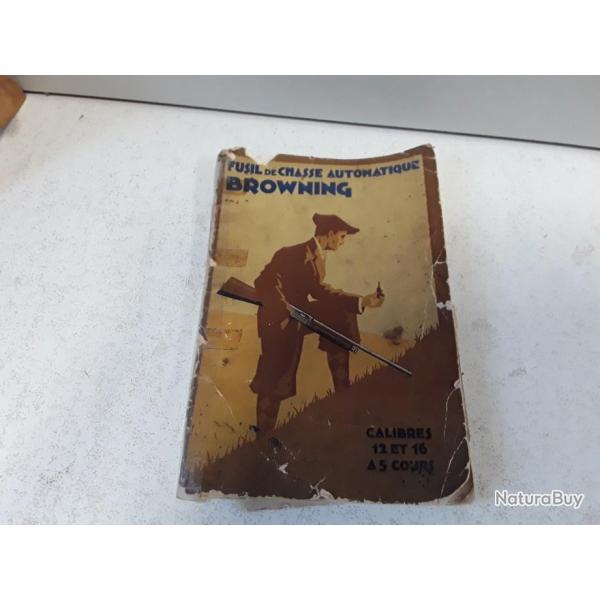 7163 VIEUX MANUEL "FUSIL DE CHASSE AUTOMATIQUE BROWNING" DATANT DE MAI 1929 OCCASION