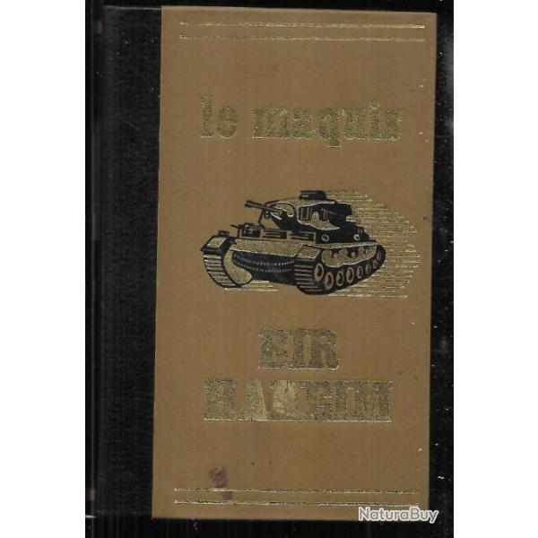 Le maquis Bir Hakeim la r�sistance en languedoc 1940-1944 de ren� maruejol et aim� vielzeuf