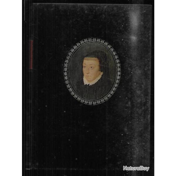 catherine de m�dicis ou la m�re de trois rois de jean-charles remy  ces femmes qui ont fait l'histoi