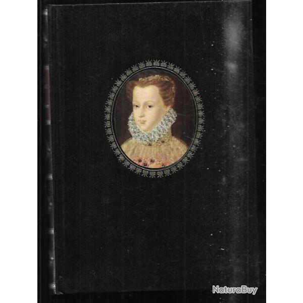 marie stuart victime offerte  son destin de jean deboeuf  ces femmes qui ont fait l'histoire