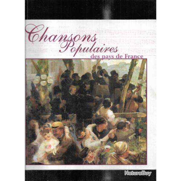 chansons populaires des pays de france pr�sent�es par martin p�net