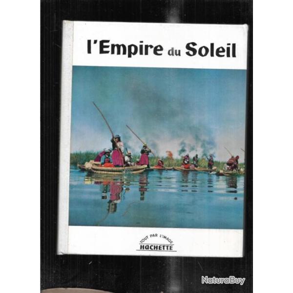 l'empire du soleil   tout par l'image texte d'�vrard de rouvre