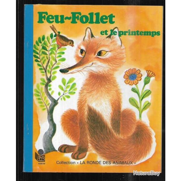 feu-follet et le printemps d'aline ortholan  illustrations gianinni enfantina , renard
