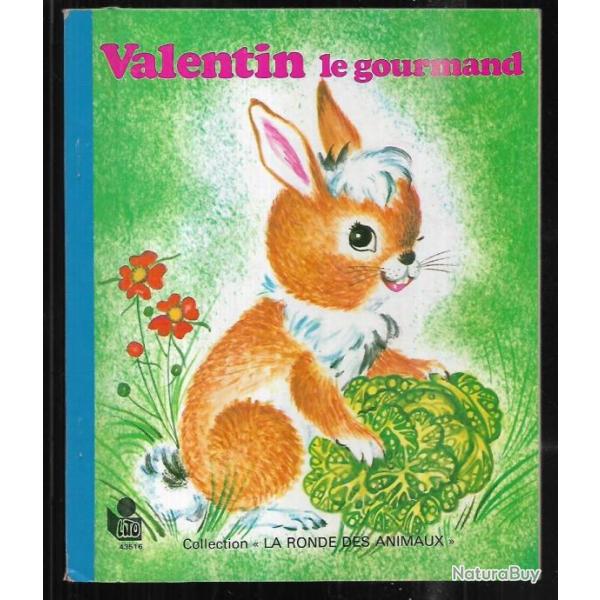 valentin le gourmand  janine ancelet illustrations danon-marcho  enfantina , lapin