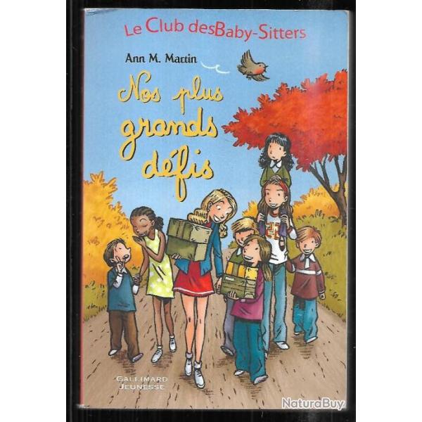 le club des baby sitters nos plus grands d�fis d'ann m.martin a partir de 9 ans