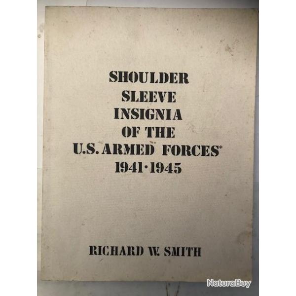 Livre Shoulder Sleeve Insignia of the U.S.Armed Forces 1941.1945 par R.W. Smith et21