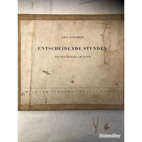 Livre Entscheidende Stunden : Mit Der Kamera Am Feind de ric Borchet et21