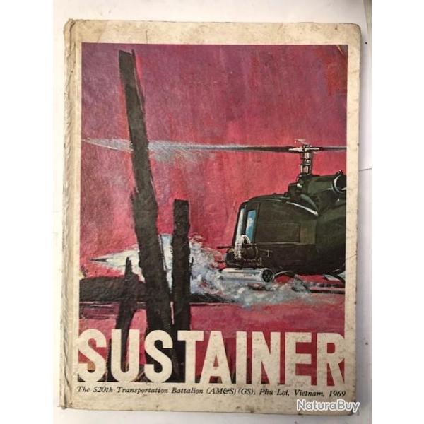 Livre Sustainer : The 520th Transpportation Battalion (AM&S) (GS), Phu Loi, Vietnam, 1969